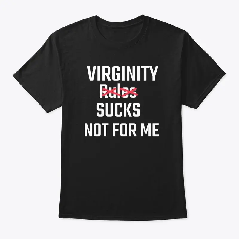 Funny Virginity Shirt